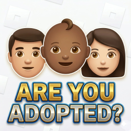 YOU ARE ADOPTED