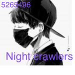 Night crawlers (da hood)
