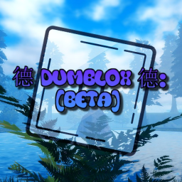 德 DUMBLOX 德: ( BETA )