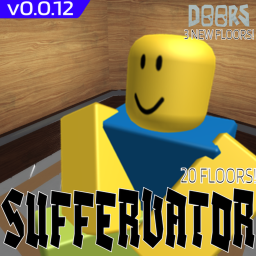 Suffervator [20 FLOORS!]