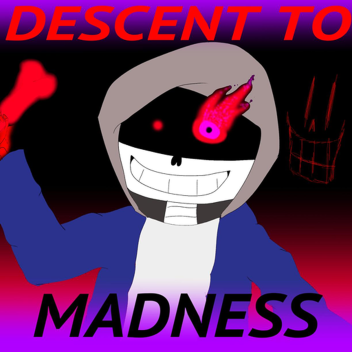 Dusttale: Descent into Madness