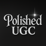 Polished UGC