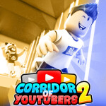 🎥Corridor Of Youtubers 2🎥