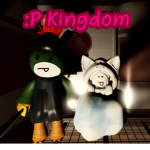 :P Kingdom