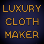 Luxury Cloth Maker
