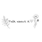 Talk about it whenever