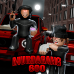 MG6 [ MURDA GANG 600 ]