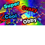 Super Cr4zy Cool Obby