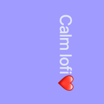 Calm/lo-fi