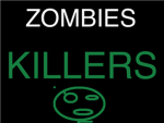 Zombies killers