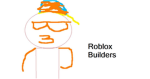 Roblox Bulders