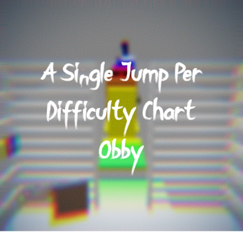 A Single Jump Per Difficulty Chart Obby (LEVEL 20)