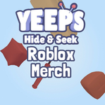 Yeeps Hide and Seek Roblox Merch