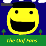 The Oof Fans