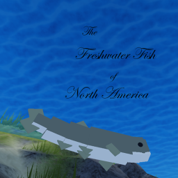 The Freshwater Fish of North America