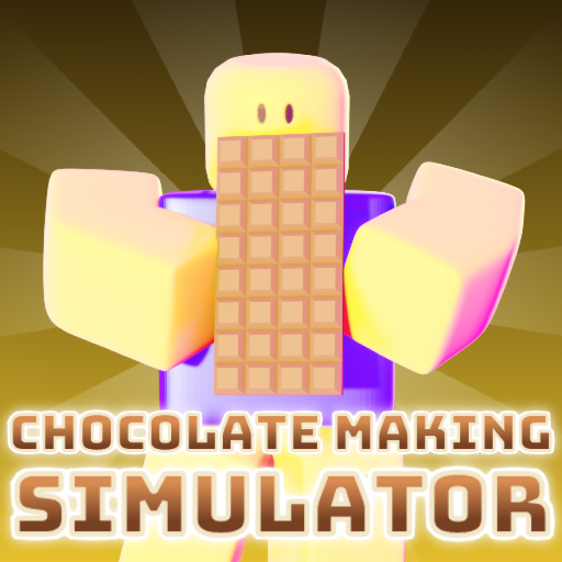 Chocolate Making Simulator