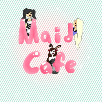 Maid Cafe 🌸