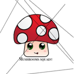Mushroom squad!!