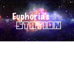 Euphoria’s Station