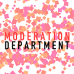 Moderation Dept
