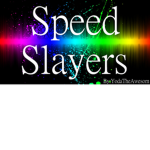Speed Slayers
