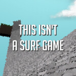 This Isn't a Surf Game [ALPHA]