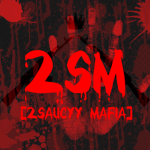 [2SM] 2Saucyy Mafia