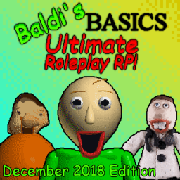 December 2018 Baldi Roleplay