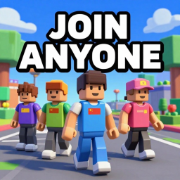 JOIN ANYONE!