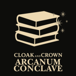 Cloak & Crown: Arcanum Conclave