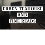 Erben Teahouse And Fine Reads