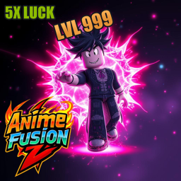 [5X LUCK EVENT 🍀] ANIME FUSION Z ⭐