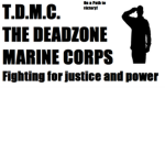 T.D.M.C. The Deadzone Marine Corps