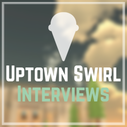 Uptown Swirl Interviews