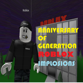 Roblox implosion (Closed)