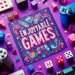 Enjoyable Games?