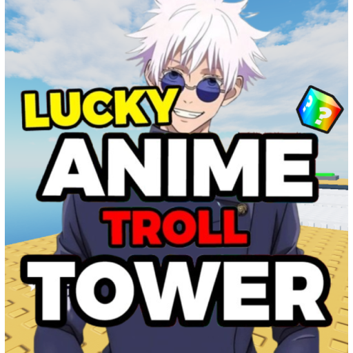 Lucky Anime Troll Tower 