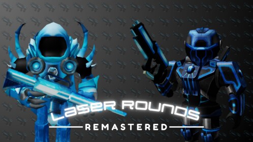 [EARLY ALPHA] Laser Rounds Remastered