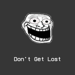 Don't Get Lost!