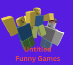untitled funny games