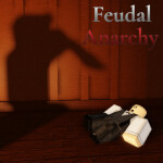 Feudal Anarchy [BETA]