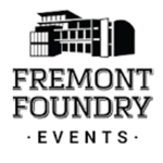 Fremont Foundry Events