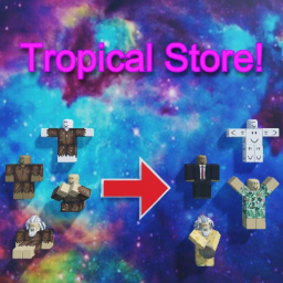 Tropical Store! (UPDATE!)