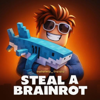 STEAL BRAINROTS ADMIN ABUSE EVERYDAY 