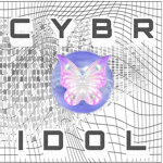 Cybr idolz (。-ω-)zzz