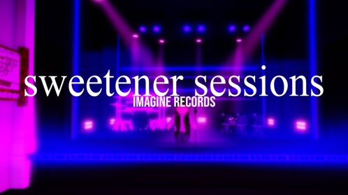 Sweetener Sessions