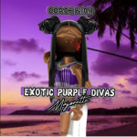 Exotic purple divas