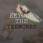 Beyond The Trenches Production