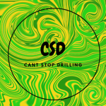 (CSD) Cant Stop Drilling