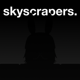 「 skyscrapers, AUGMENTED 」